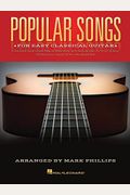 Popular Songs: For Easy Classical Guitar