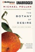 The Botany of Desire: A Plant's-Eye View of the World