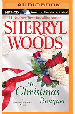The Christmas Bouquet (Chesapeake Shores Series) The Christmas Bouquet (Chesapeake Shores Series)