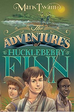 The Adventures of Huckleberry Finn The Adventures of Huckleberry Finn