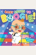 Baby Loves To Boogie!