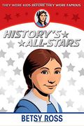 Betsy Ross (History's All-Stars)