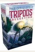 The Tripods Collection: The White Mountains/The City Of Gold And Lead/The Pool Of Fire/When The Tripods Came