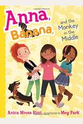 Anna, Banana, And The Monkey In The Middle