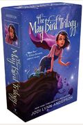 The May Bird Trilogy (Boxed Set): The Ever After; Among The Stars; Warrior Princess
