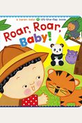 Roar, Roar, Baby!: A Karen Katz Lift-The-Flap Book