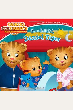 Goodnight, Daniel Tiger Goodnight, Daniel Tiger