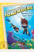 The Mystery At The Coral Reef