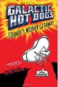 Galactic Hot Dogs 1: Cosmoe's Wiener Getaway