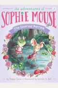The Emerald Berries (The Adventures Of Sophie Mouse)