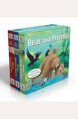 Bear and Friends: Bear Snores On; Bear Wants More; Bear's New Friend