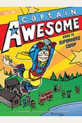 Captain Awesome Goes To Superhero Camp: Volume 14