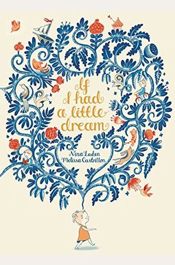 If I Had A Little Dream If I Had A Little Dream