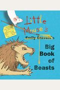Little Mouse's Big Book Of Beasts