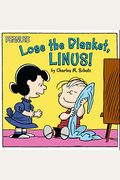 Lose The Blanket, Linus!