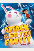 Attack Of The 50-Foot Fluffy