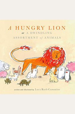 A Hungry Lion, Or A Dwindling Assortment Of Animals A Hungry Lion, Or A Dwindling Assortment Of Animals