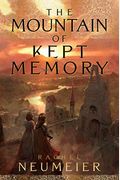 The Mountain Of Kept Memory