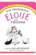 Eloise And Friends