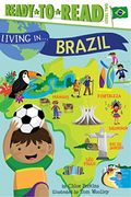 Living In . . . Brazil: Ready-To-Read Level 2