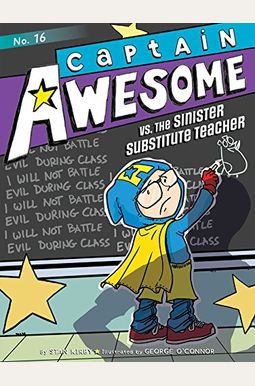 Captain Awesome Vs. The Sinister Substitute Teacher Captain Awesome Vs. The Sinister Substitute Teacher