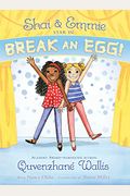 Shai & Emmie Star In Break An Egg!