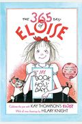 The 365 Days Of Eloise: My Book Of Holidays