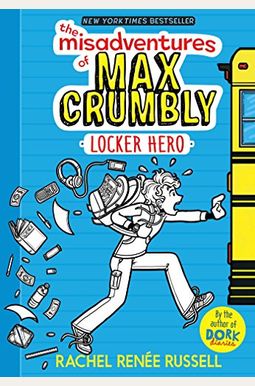 The Misadventures Of Max Crumbly 1: Locker Hero The Misadventures Of Max Crumbly 1: Locker Hero