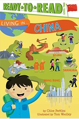 Living In . . . China: Ready-To-Read Level 2 Living In . . . China: Ready-To-Read Level 2