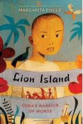 Lion Island: Cuba's Warrior Of Words