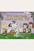 It's The Easter Beagle, Charlie Brown (Deluxe Ed.)