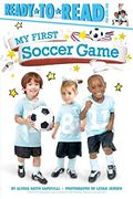 My First Soccer Game: Ready-To-Read Pre-Level 1