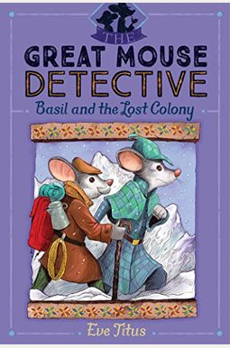 Basil And The Lost Colony (The Great Mouse Detective) Basil And The Lost Colony (The Great Mouse Detective)