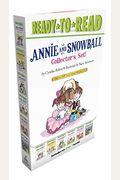Annie And Snowball Collector's Set! (Boxed Set): Annie And Snowball And The Dress-Up Birthday; Annie And Snowball And The Prettiest House; Annie And S