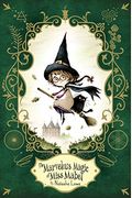 The Marvelous Magic Of Miss Mabel (Poppy Pendle)