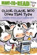 Click, Clack, Moo/Ready-To-Read Level 2: Cows That Type