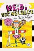 Heidi Heckelbeck Tries Out For The Team