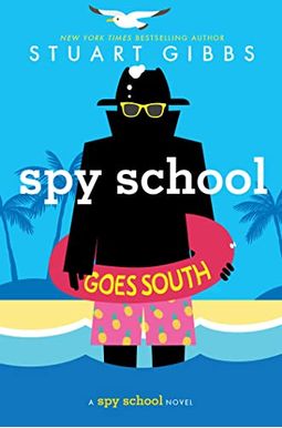 Spy School Goes South Spy School Goes South