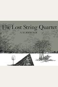 The Lost String Quartet