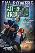 Alternate Routes: Volume 1