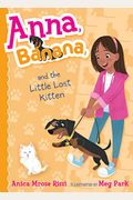 Anna, Banana, And The Little Lost Kitten