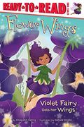 Violet Fairy Gets Her Wings, 1: Ready-To-Read Level 1