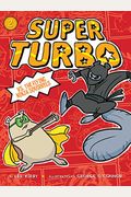 Super Turbo Vs. The Flying Ninja Squirrels, 2