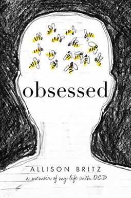 Obsessed: A Memoir Of My Life With Ocd Obsessed: A Memoir Of My Life With Ocd