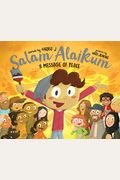 Salam Alaikum: A Message Of Peace