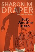 Just Another Hero (The Jericho Trilogy)