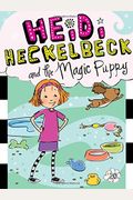 Heidi Heckelbeck And The Magic Puppy