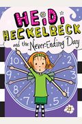 Heidi Heckelbeck and the Never-Ending Day, 21