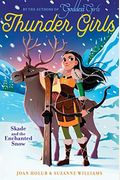Skade And The Enchanted Snow (4) (Thunder Girls)