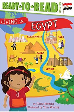 Living In . . . Egypt: Ready-To-Read Level 2 Living In . . . Egypt: Ready-To-Read Level 2